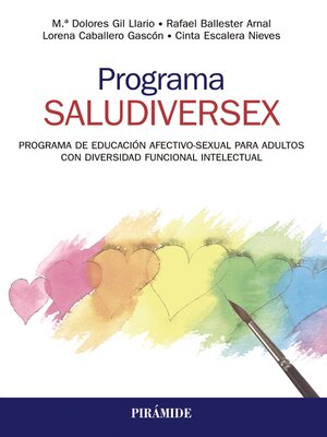 cover image of Programa SALUDIVERSEX. Programa de educación afectivo-sexual para adultos con diversidad funcional intelectual